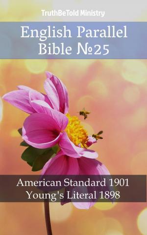 Cover of the book English Parallel Bible №25 by TruthBeTold Ministry, Wayne A. Mitchell