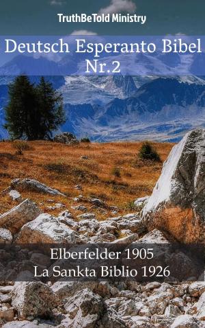 Cover of the book Deutsch Esperanto Bibel Nr.2 by Kristina Sommers