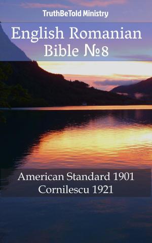 Cover of the book English Romanian Bible №8 by Martha Stoneridge
