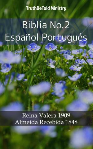 Cover of the book Biblia No.2 Español Portugués by Jezabel Foxx