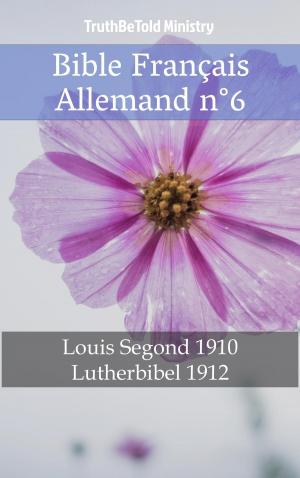 Cover of the book Bible Français Allemand n°6 by Marsha Graham