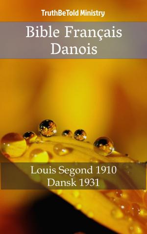 Cover of the book Bible Français Danois by TruthBeTold Ministry