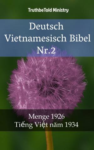 Cover of the book Deutsch Vietnamesisch Bibel Nr.2 by Orville James Nave
