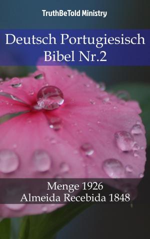 Cover of the book Deutsch Portugiesisch Bibel Nr.2 by Spencer Garret