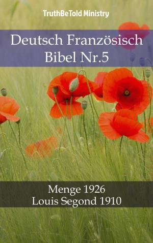 Cover of the book Deutsch Französisch Bibel Nr.5 by Jezabel Foxx