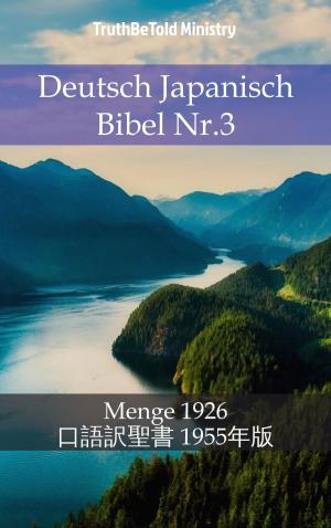 Cover of the book Deutsch Japanisch Bibel Nr.3 by Panos  Mirmigidis