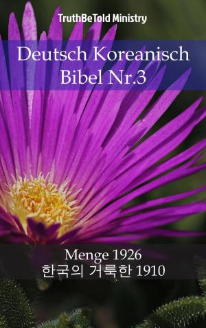 Cover of the book Deutsch Koreanisch Bibel Nr.3 by Ignácz Rózsa