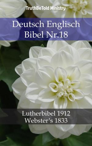 Cover of the book Deutsch Englisch Bibel Nr.18 by TruthBeTold Ministry, Joern Andre Halseth, Jean Frederic Ostervald