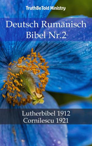 Cover of the book Deutsch Rumänisch Bibel Nr.2 by TruthBeTold Ministry