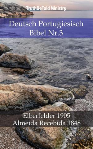Cover of the book Deutsch Portugiesisch Bibel Nr.3 by Friedrich Nietzsche