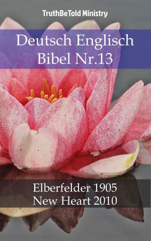 Cover of the book Deutsch Englisch Bibel Nr.13 by Rosa Barnes