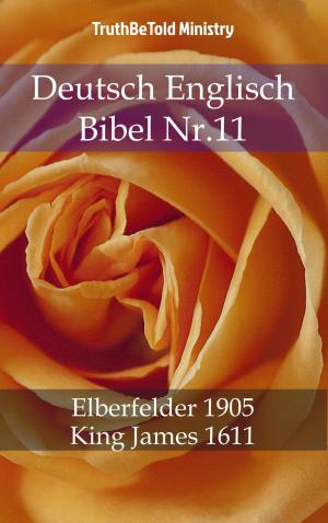 Cover of the book Deutsch Englisch Bibel Nr.11 by King James Bible