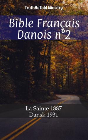 Cover of the book Bible Français Danois n°2 by Alexandre Dumas