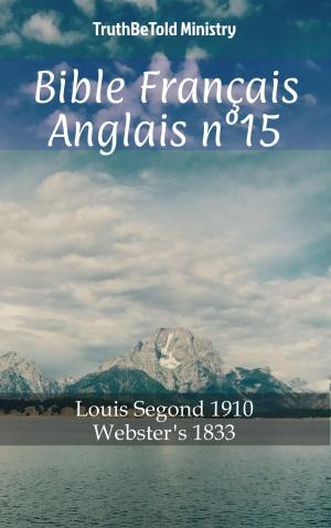 Cover of the book Bible Français Anglais n°15 by Alexandre Dumas