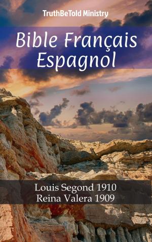 Cover of the book Bible Français Espagnol by TruthBeTold Ministry