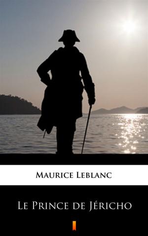 Cover of the book Le Prince de Jéricho by Burt L. Standish