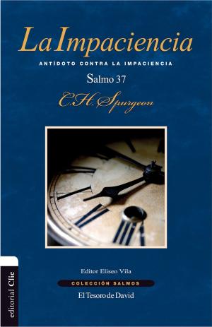 Cover of the book La Impaciencia by Charles Haddon Spurgeon