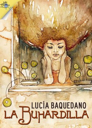 Cover of the book La buhardilla by Paco Climent, Beatriz Lema