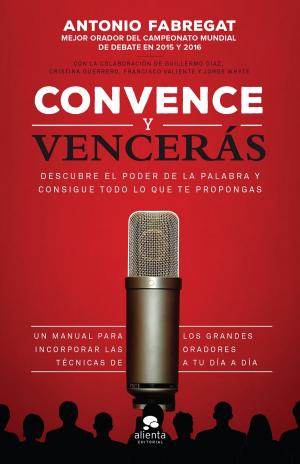 Cover of the book Convence y vencerás by Eva P. Valencia