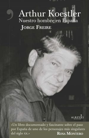 Cover of the book Arthur Koestler by Víctor del Árbol Romero