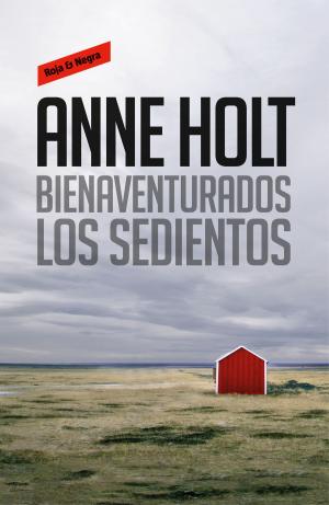 Cover of the book Bienaventurados los sedientos (Hanne Wilhelmsen 2) by Ana Punset, Lucía Serrano