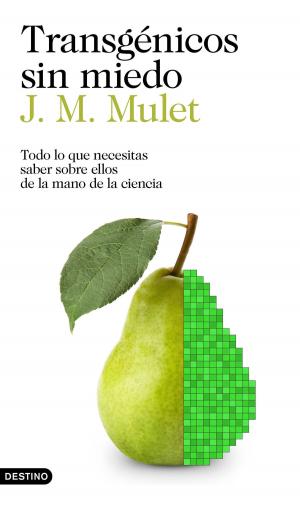 Cover of the book Transgénicos sin miedo by Accerto