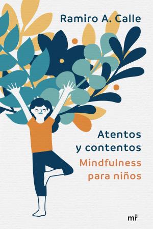 Book cover of Atentos y contentos