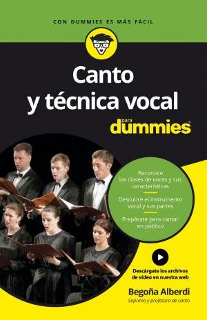 Cover of the book Canto y técnica vocal para Dummies by Maite Piera