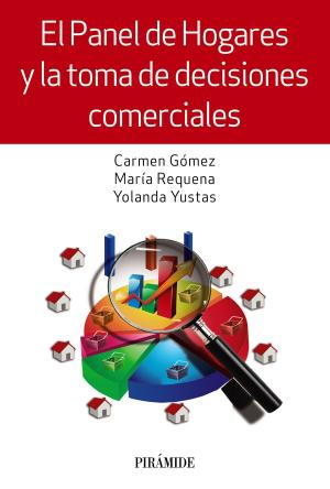 Cover of the book El Panel de Hogares y la toma de decisiones comerciales by Pedro Bermejo, Luis García