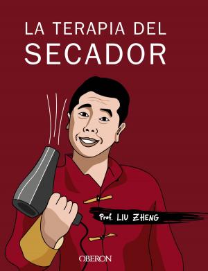 Cover of the book La terapia del secador by Tristán Elósegui Figueroa, Gemma Muñoz Vera