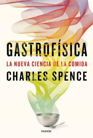 Cover of the book Gastrofísica by Lucía Taboada, Raquel Córcoles