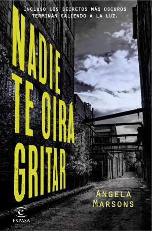 Cover of the book Nadie te oirá gritar by Megan Maxwell
