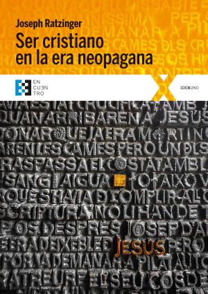 Cover of the book Ser cristiano en la era neopagana by Marie-Joseph Le Guillou