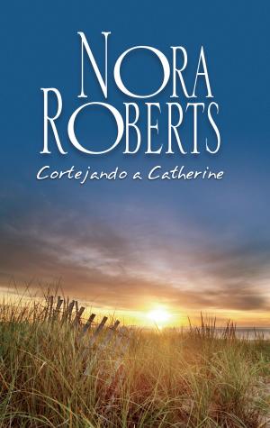 Cover of the book Cortejando a Catherine by Varias Autoras