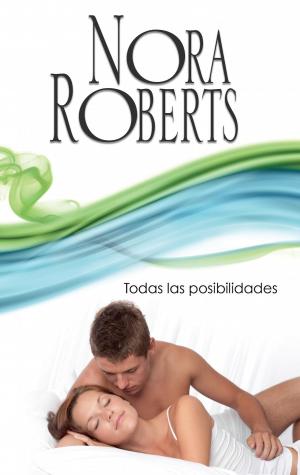 Cover of the book Todas las posibilidades by Cathy Williams