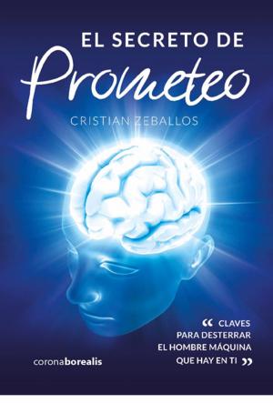Cover of the book EL SECRETO DE PROMETEO by jORGE lOMAR