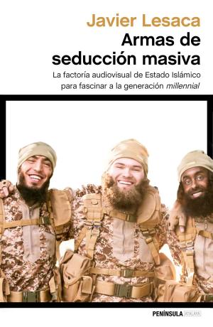 Cover of the book Armas de seducción masiva by Eugenio Fuentes