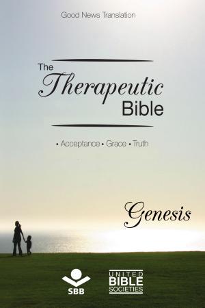 Cover of the book The Therapeutic Bible – Genesis by Luiz Antonio Giraldi