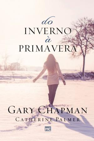 Cover of the book Do inverno à primavera by Sharon Jaynes