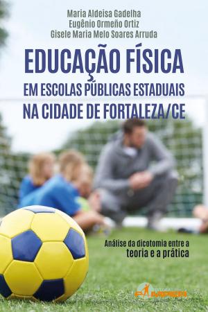 Cover of Educação física em escolas públicas estaduais na cidade de Fortaleza/CE