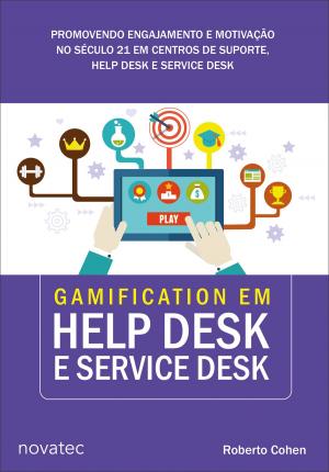Cover of the book Gamification em Help Desk e Service Desk by Suzanne K Massee