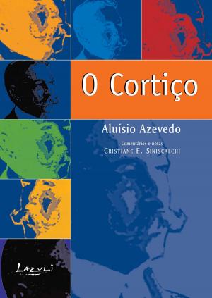 Cover of the book O Cortiço by Sérgio Cabral
