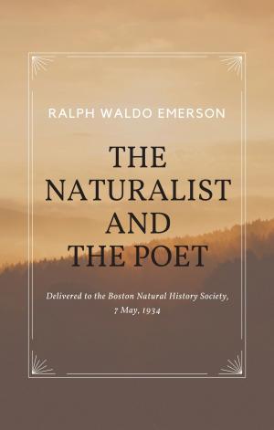 Cover of the book Essays by Ralph Waldo Emerson - The Naturalist and The Poet by Eça de Queirós