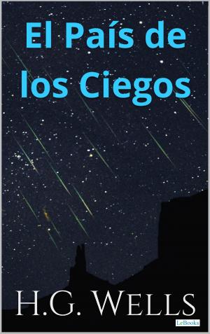 Cover of the book El País de los Ciegos by H.G. Wells