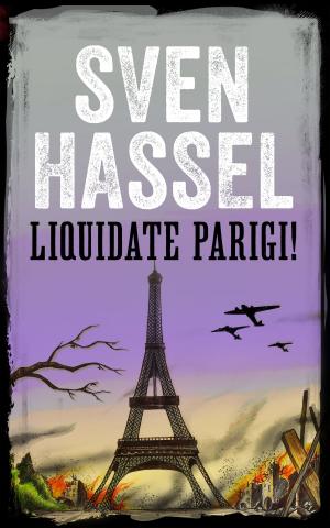 Cover of the book LIQUIDATE PARIGI! by Victoria Connelly
