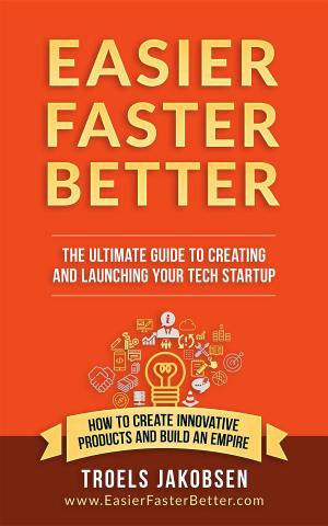 Cover of the book Easier Faster Better by Abbas Al Humaid
