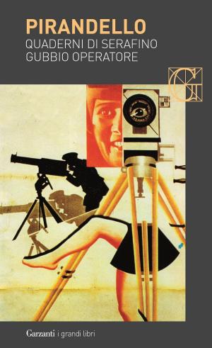 Cover of the book Quaderni di Serafino Gubbio operatore by Joseph Roth