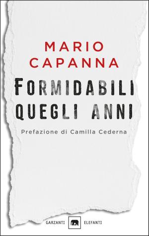 Cover of the book Formidabili quegli anni by Claudio Magris