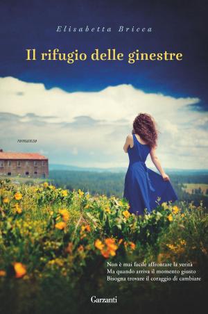 Cover of the book Il rifugio delle ginestre by Lucy Dillon