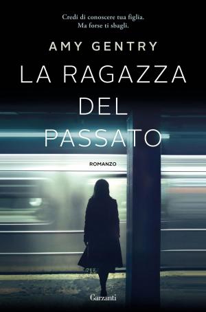 Book cover of La ragazza del passato